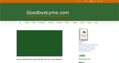Desktop Screenshot of goodbyelyme.com